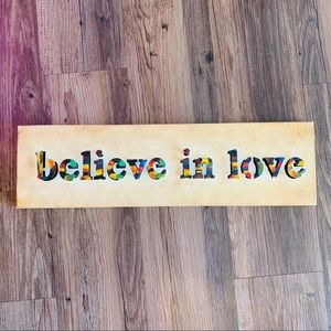 Believe In Love wall art